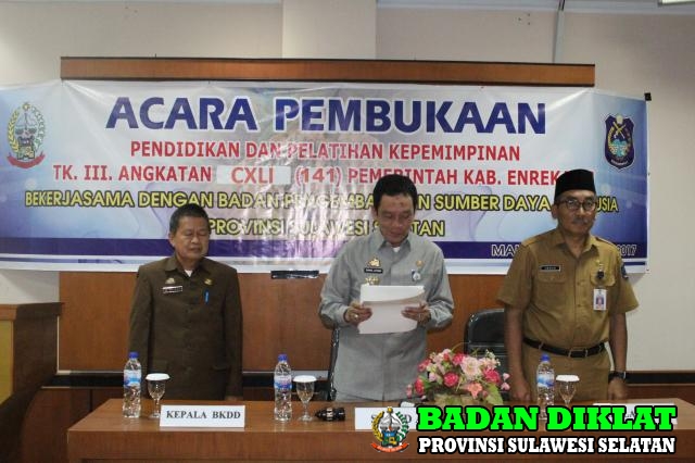 PEMBUKAAN DIKLAT PIM TK. III ANGK. CXLI (141) PEMKAB. ENREKANG BEKERJASAMA DENGAN BPSDM PROV. SULSEL