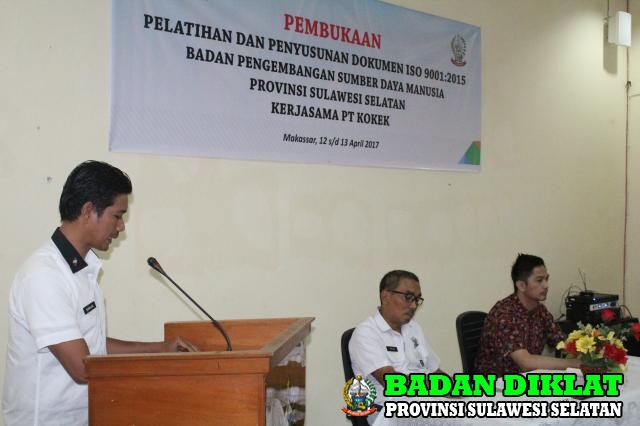 PEMBUKAAN PELATIHAN DAN PENYUSUNAN DOKUMEN ISO 9001:2015 BPSDM PROV. SULSEL KERJASAMA PT. KOKEK