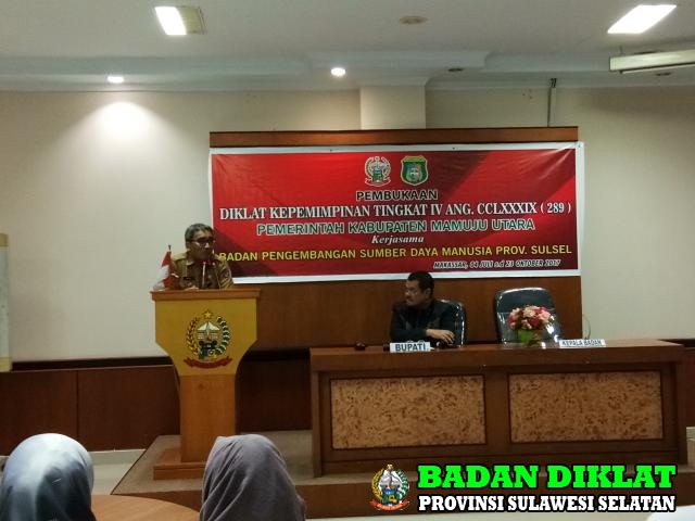 PEMBUKAAN DIKLAT PIM. IV ANGK. CCLXXXIX (289) MAMUJU UTARA KERJASAMA BPSDM PROV. SULSEL