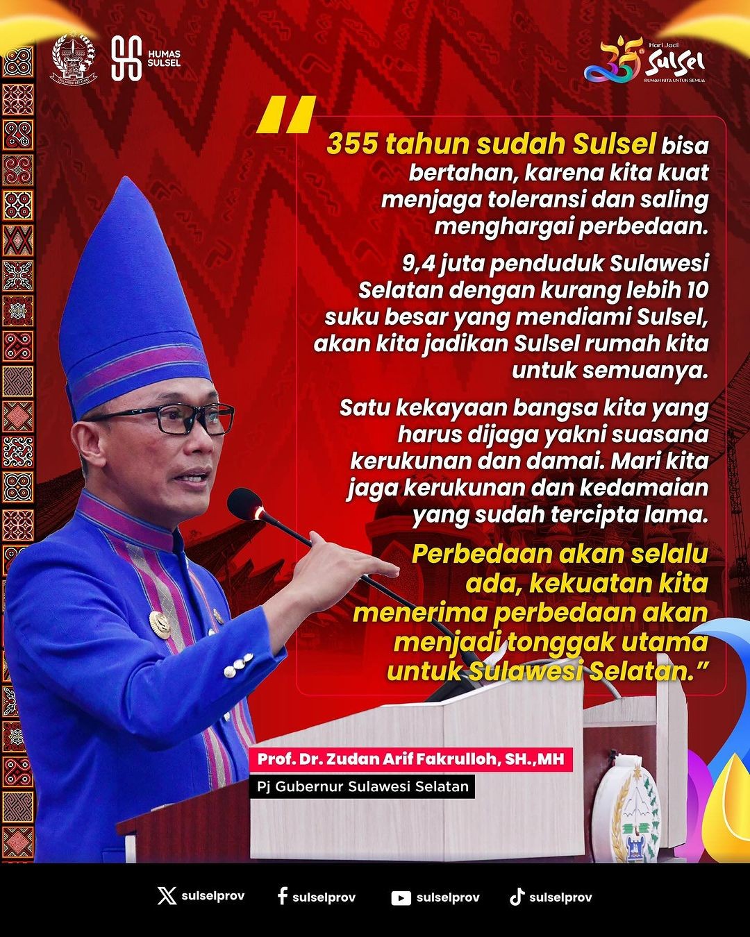 PJ GUBERNUR PROF ZUDAN: MARI TERUS BERSATU MENJAGA KEDAMAIAN DEMI SULSEL YANG DAMAI DAN HARMONIS 