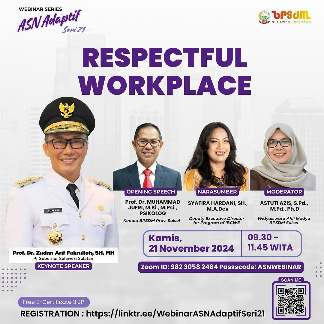 YUK, IKUTI WEBINAR ASN ADAPTIF SERI 21 PPROV SULSEL: RESPECTFUL WORKPLACE