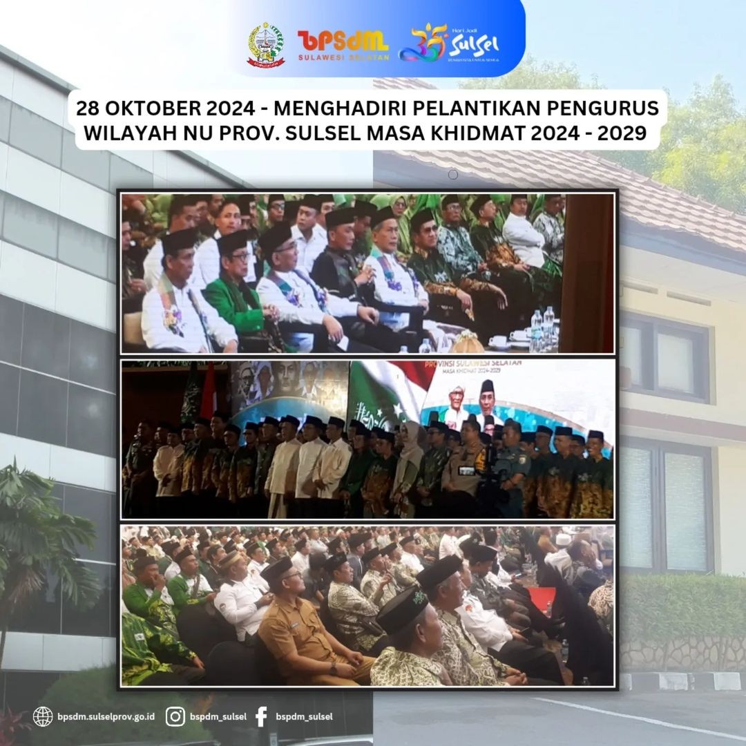 PELANTIKAN PENGURUS WILAYAH NU PROV. SULSEL MASA KHIDMAT 2024-2029